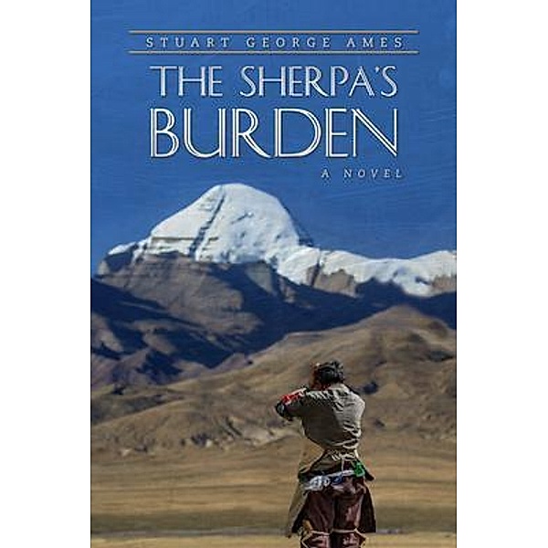 The Sherpa's Burden, Stuart Ames