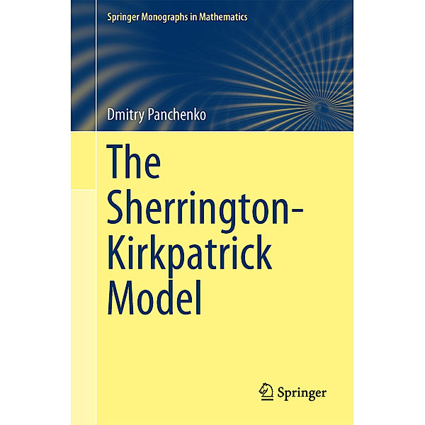 The Sherrington-Kirkpatrick Model, Dmitry Panchenko