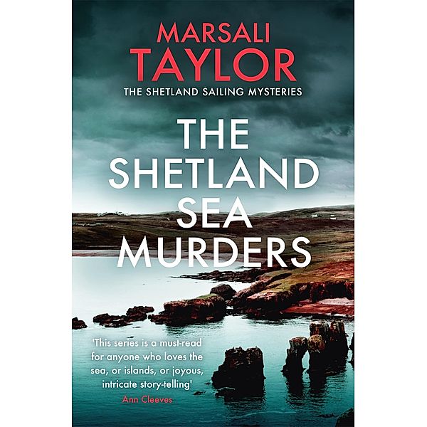 The Shetland Sea Murders / The Shetland Sailing Mysteries Bd.9, Marsali Taylor
