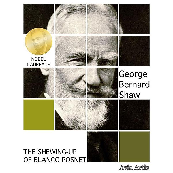 The Shewing-up of Blanco Posnet, George Bernard Shaw