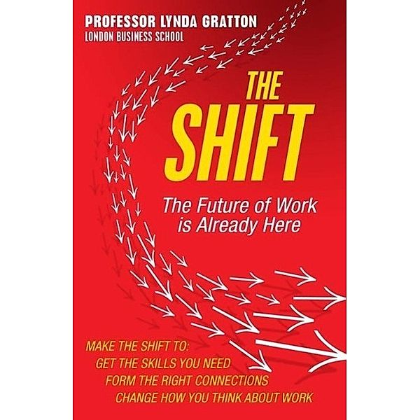 The Shift, Lynda Gratton