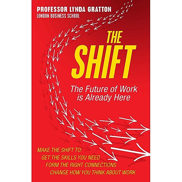 The Shift, Lynda Gratton