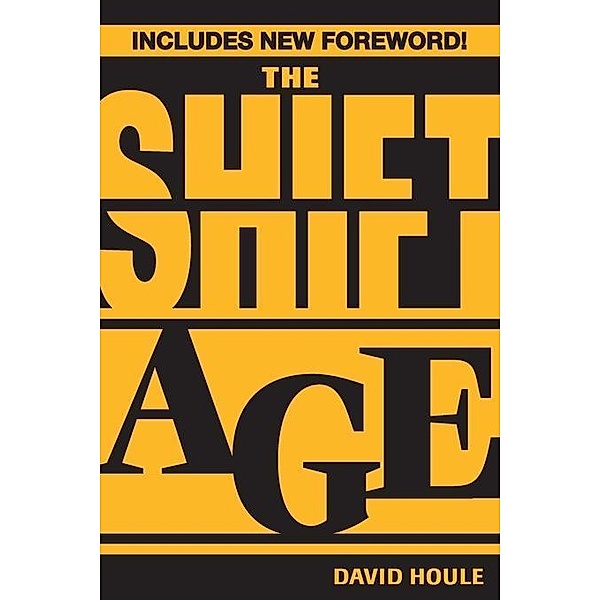 The Shift Age, David Houle