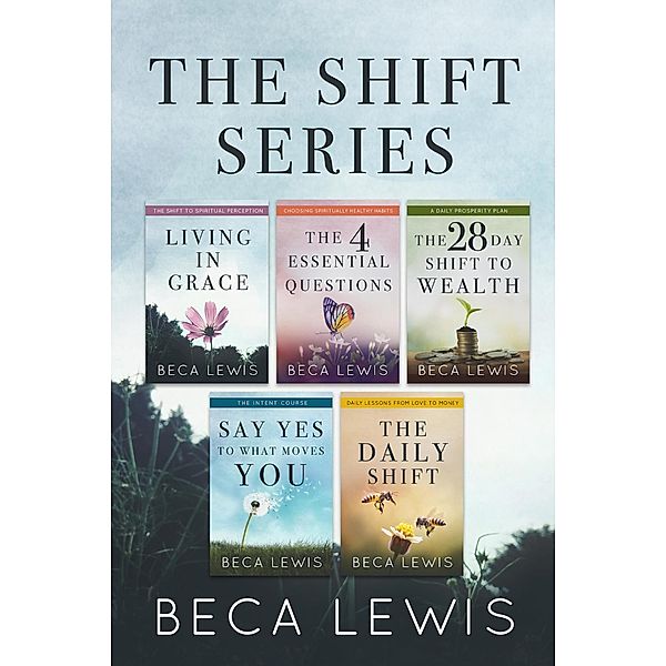 The Shift Series Box Set Volume One / The Shift Series, Beca Lewis