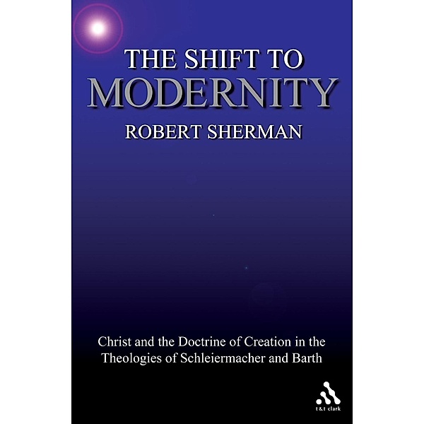 The Shift to Modernity, Robert J. Sherman