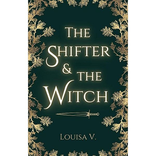 The Shifter and the Witch, Louisa Vincenza