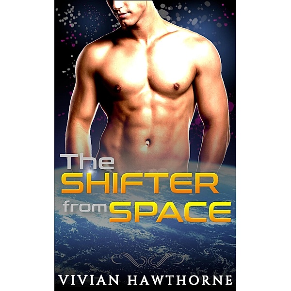 The Shifter from Space (Warriors of Elyria, #1) / Warriors of Elyria, Vivian Hawthorne