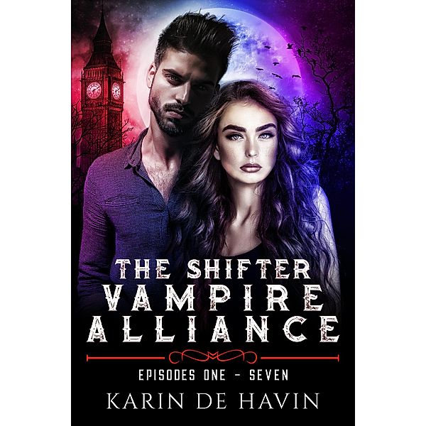 The Shifter Vampire Alliance Boxset, Karin de Havin