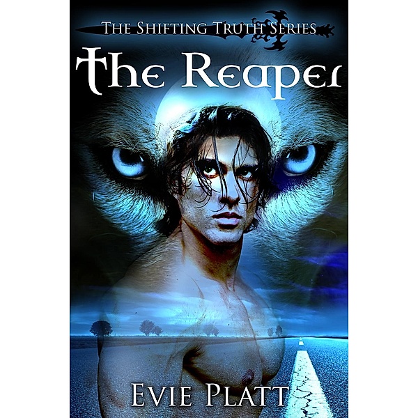 The Shifting Truth: The Reaper (Urban Fantasy Paranormal Romance Shifter), Evie Platt