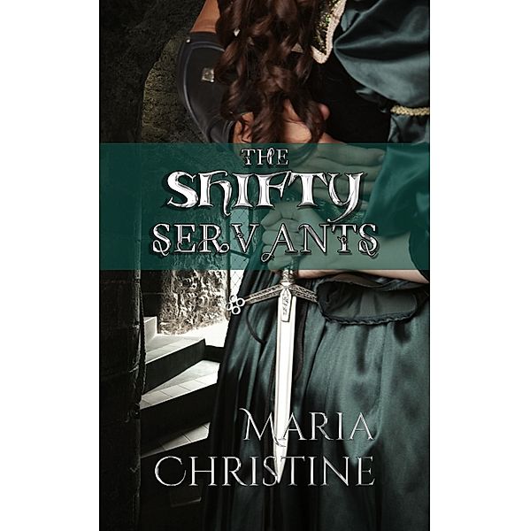 The Shifty Servants, Maria Christine