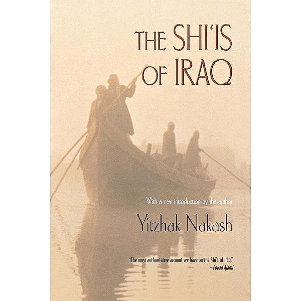 The Shi'is of Iraq, Yitzhak Nakash