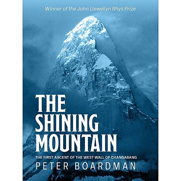 The Shining Mountain, Peter Boardman