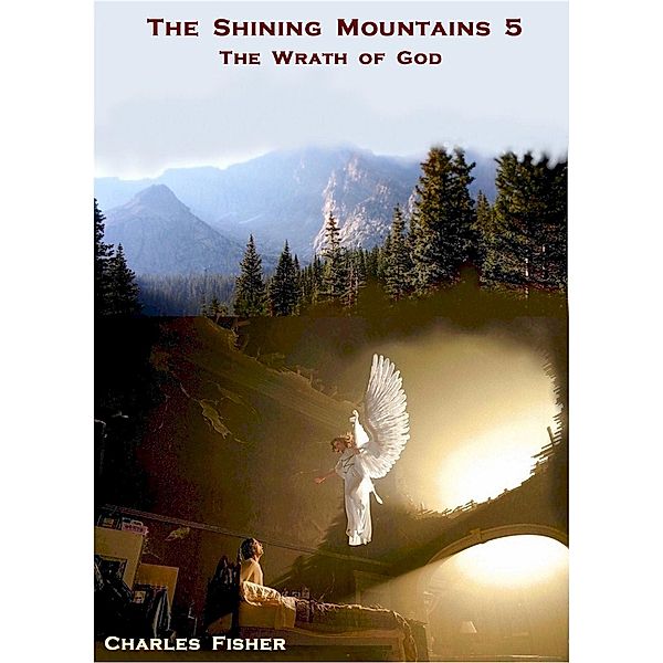 The Shining Mountains 5 / The Shining Mountains, Charles Fisher