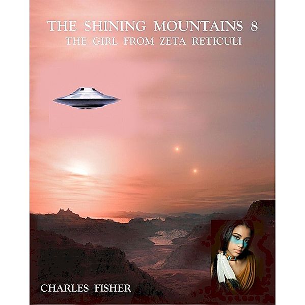 The Shining Mountains 8 / The Shining Mountains, Charles Fisher
