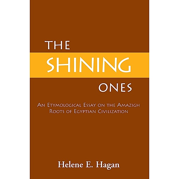 ''The Shining Ones'', Helene E. Hagan