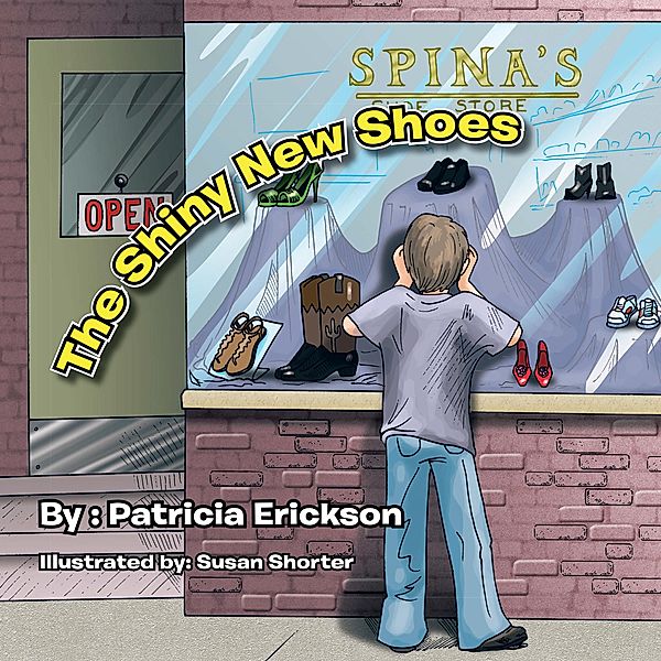 The Shiny New Shoes, Patricia Erickson