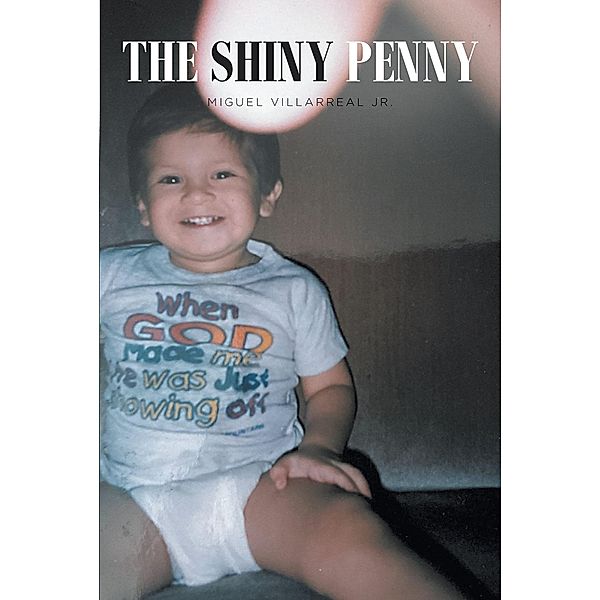 The Shiny Penny, Miguel Villarreal Jr.