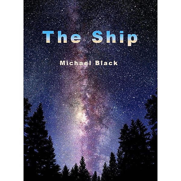 The Ship, Michael Black