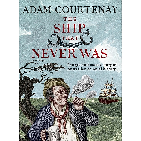 The Ship That Never Was, Adam Courtenay