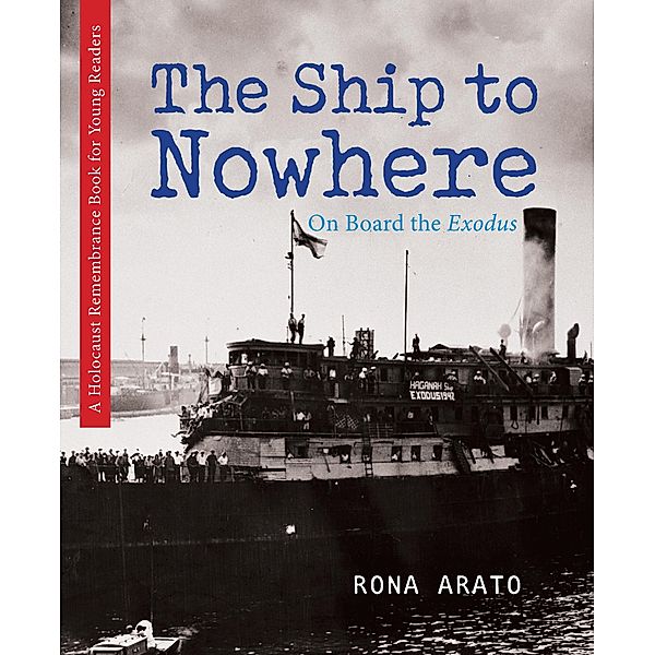 The Ship to Nowhere / Second Story Press, Rona Arato