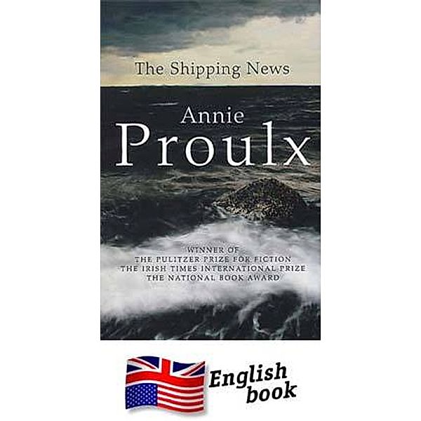 The Shipping News, E. A. Proulx