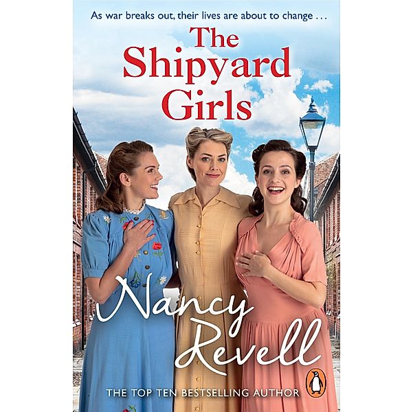 The Shipyard Girls / The Shipyard Girls Series Bd.1, Nancy Revell