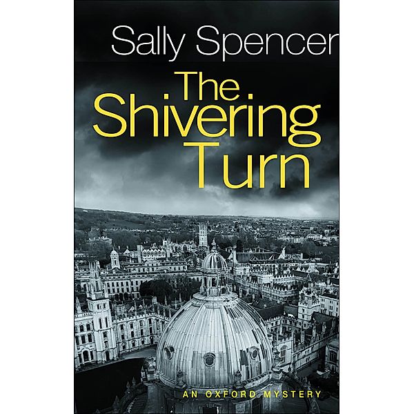 The Shivering Turn / Oxford mysteries, Sally Spencer