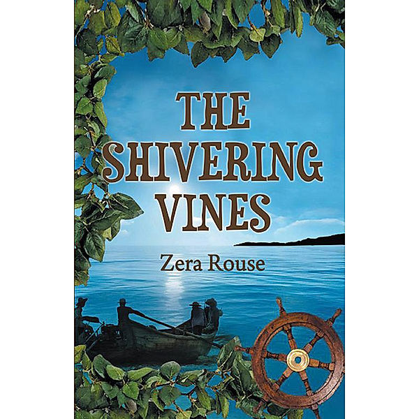 The Shivering Vines, Zera Rouse