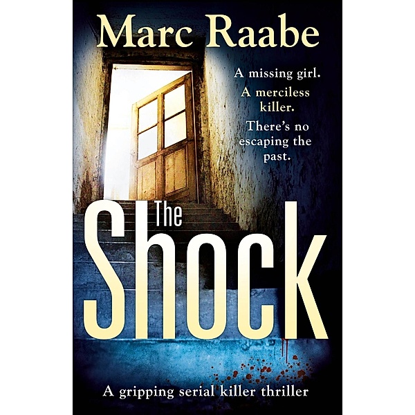The Shock, Marc Raabe