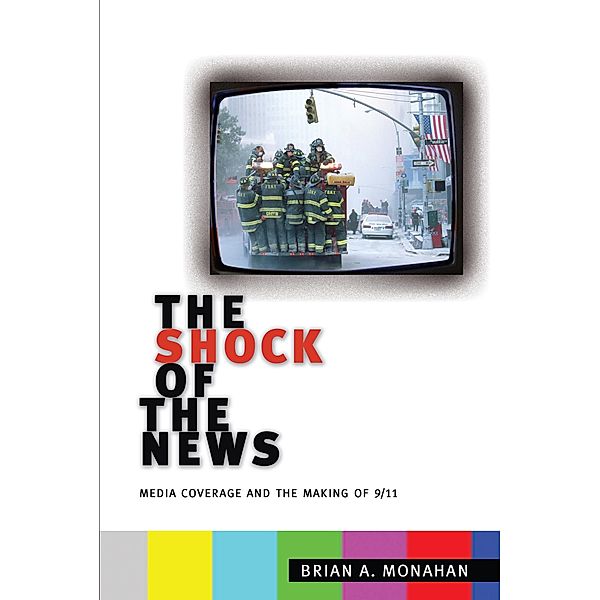 The Shock of the News, Brian A. Monahan