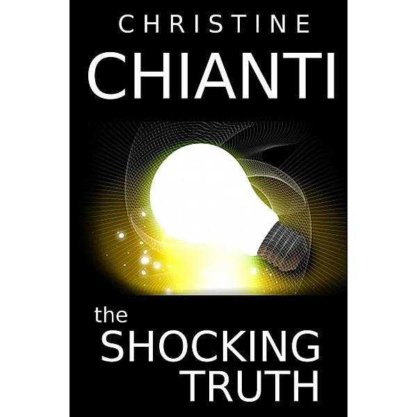 The Shocking Truth, Christine Chianti