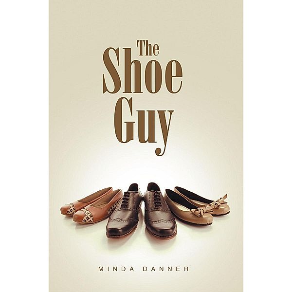 The Shoe Guy, Minda Danner