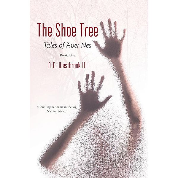 The Shoe Tree, D.E. Westbrook III