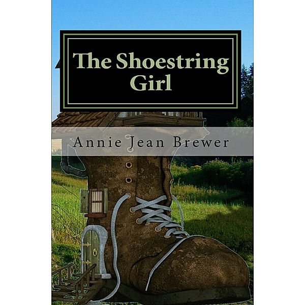 The Shoestring Girl, Annie Jean Brewer