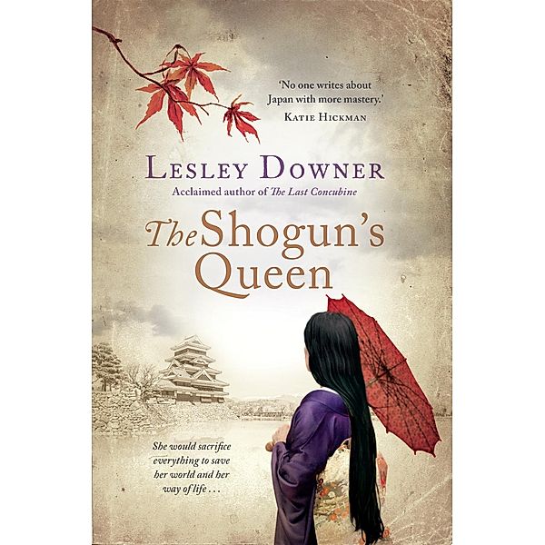 The Shogun's Queen, Lesley Downer