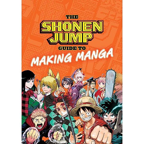 The Shonen Jump Guide to Making Manga, Weekly Shonen Jump Editorial Department