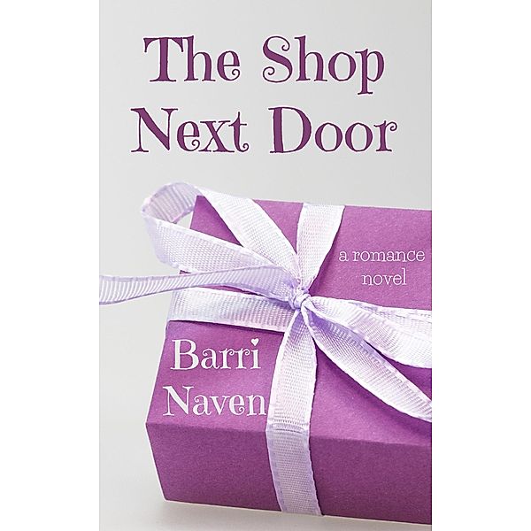 The Shop Next Door, Barri Naven