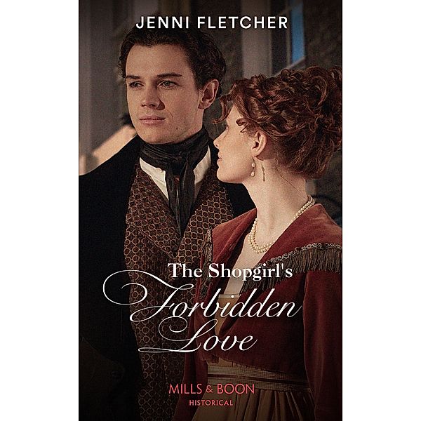The Shopgirl's Forbidden Love / Regency Belles of Bath Bd.4, Jenni Fletcher