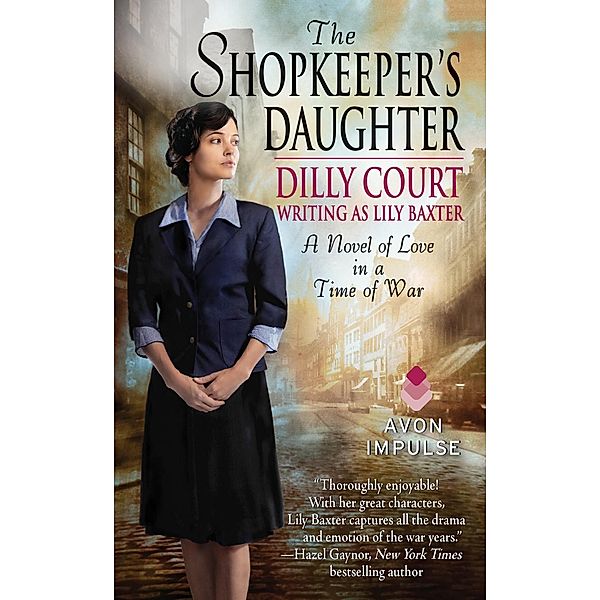 The Shopkeeper's Daughter, Dilly Court, Lily Baxter