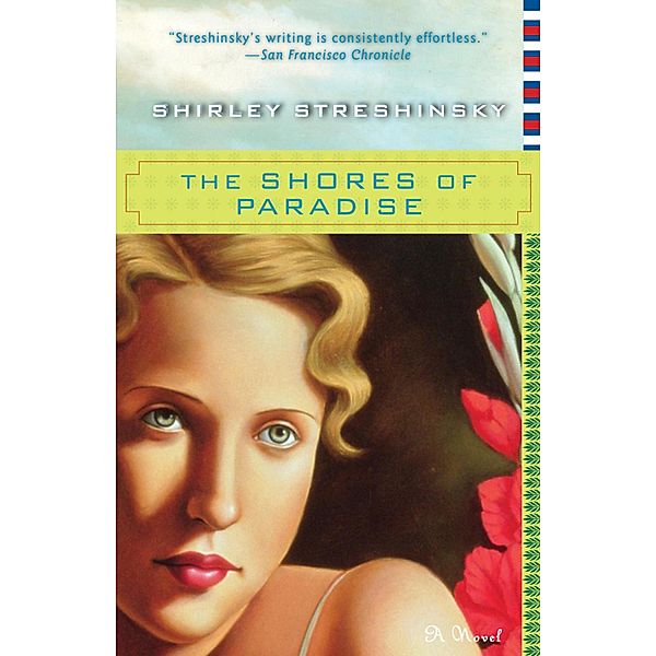 The Shores of Paradise, Shirley Streshinsky