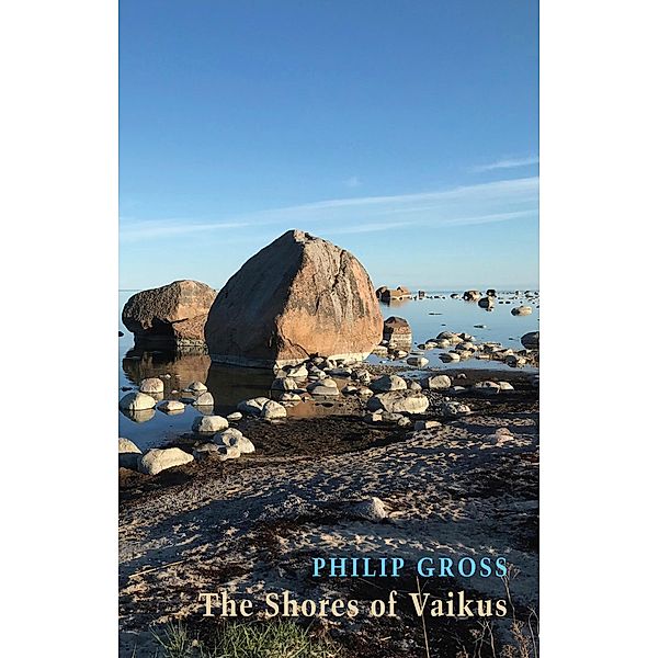 The Shores of Vaikus, Philip Gross