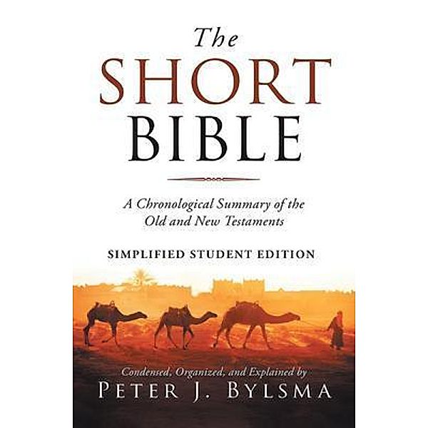 The Short Bible, Peter J. Bylsma