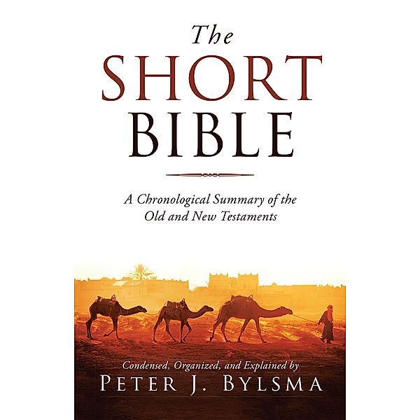 The Short Bible, Peter J. Bylsma