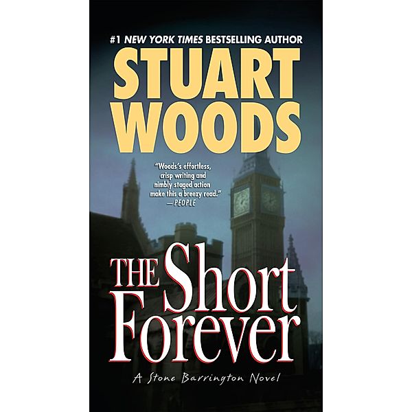 The Short Forever / A Stone Barrington Novel Bd.8, Stuart Woods