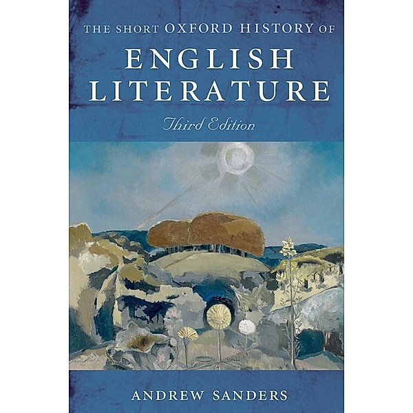 The Short Oxford History of English Literature, Andrew Sanders