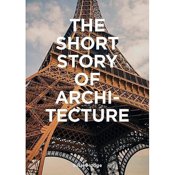 The Short Story of Architecture, Susie Hodge