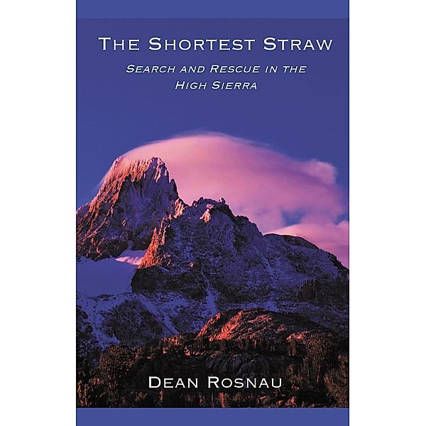 The Shortest Straw / FastPencil Publishing, Dean Rosnau