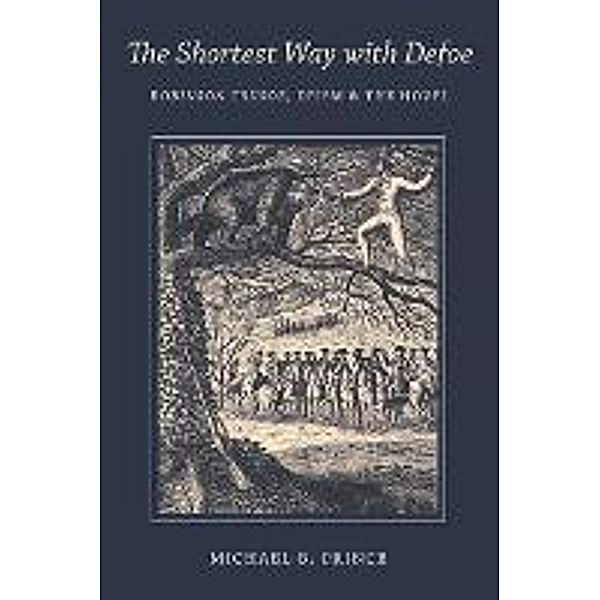 The Shortest Way with Defoe, Michael B. Prince