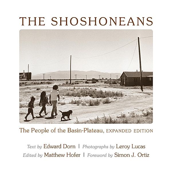 The Shoshoneans / Recencies Series: Research and Recovery in Twentieth-Century American Poetics, Edward Dorn, Leroy Lucas