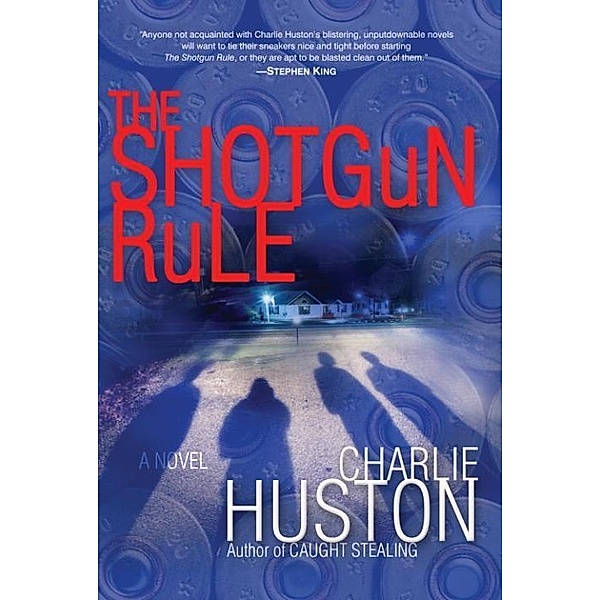The Shotgun Rule, Charlie Huston